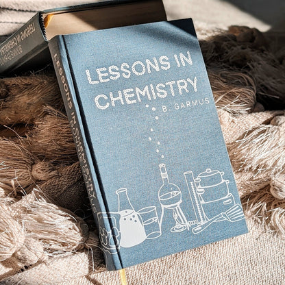 Lessons in Chemistry by Bonnie Garmus Rebind